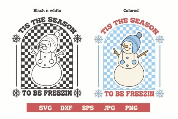 Christmas, Tis the Season to Be Freezin Graphics and Crafts