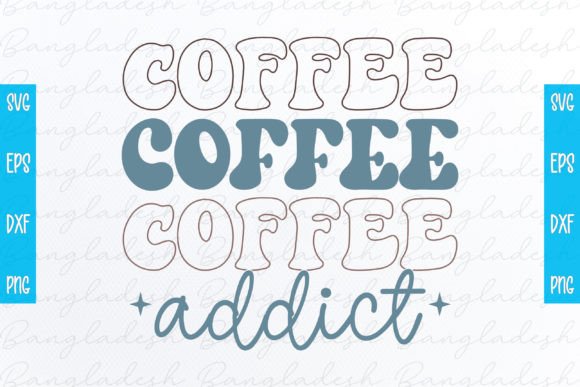 Coffee Addict Retro SVG for Crafts and Graphics
