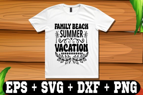 Family Beach Summer Vacation Graphics