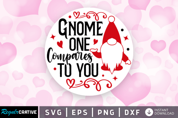 FREE Gnome One Compares to You Svg for Crafts and Graphics