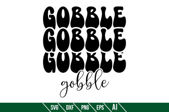 GOBBLE GOBBLE: Graphics and Crafts for Creative Brands