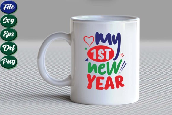 New Year SVG Design, My 1st New Year