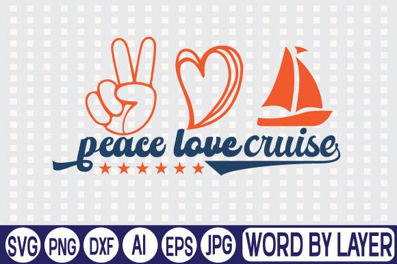 Peace Love Cruise: Graphics and Crafts in One