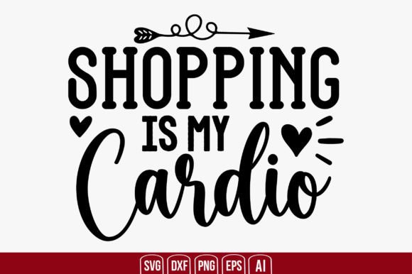 Shopping is My Cardio
