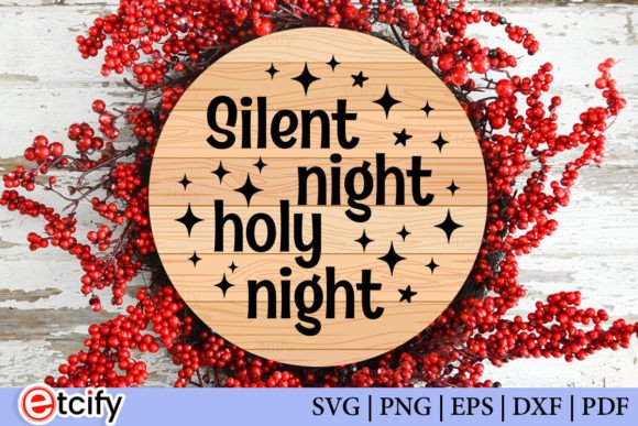 Silent Night Holy Night SVG