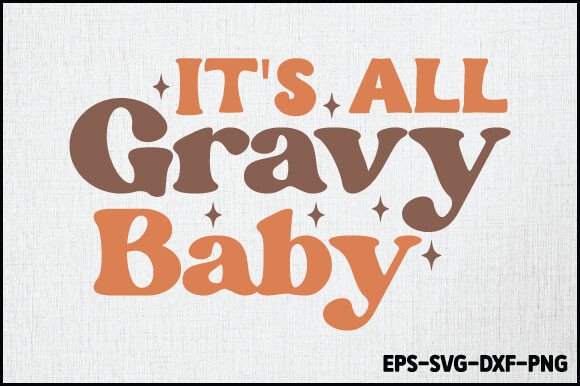 Thanksgiving Gravy SVG for Graphics and Crafts
