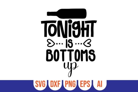Tonight is Bottoms Up Graphics and Crafts